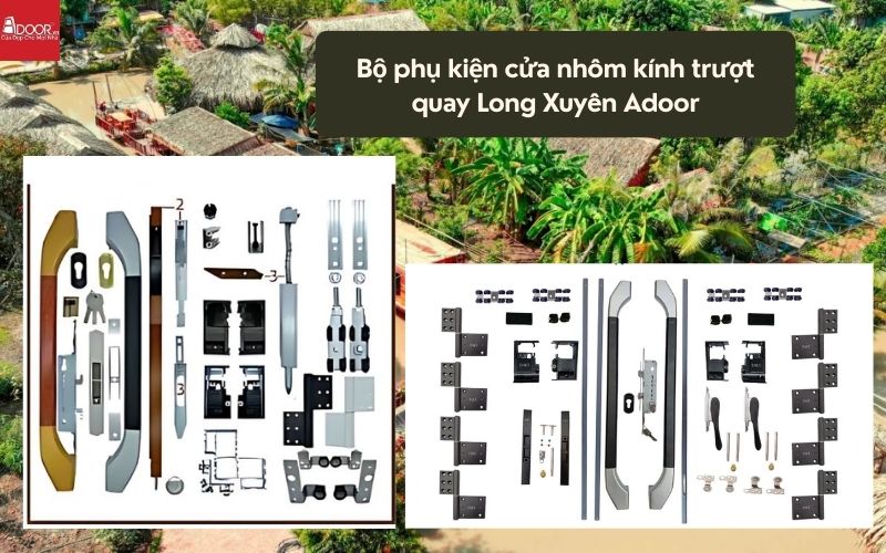 Bộ phụ kiện cửa nhôm kính trượt quay Long Xuyên Adoor 01