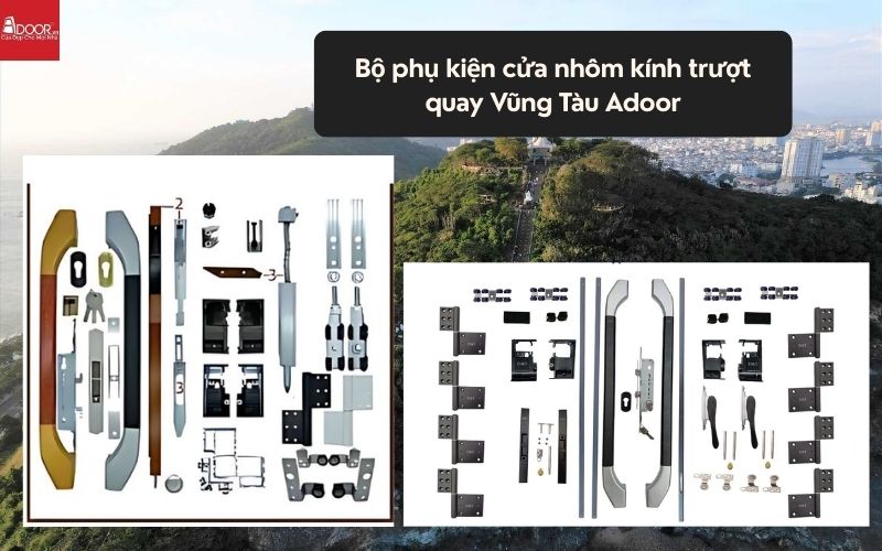 Bộ phụ kiện cửa nhôm kính trượt quay Vũng Tàu Adoor 01
