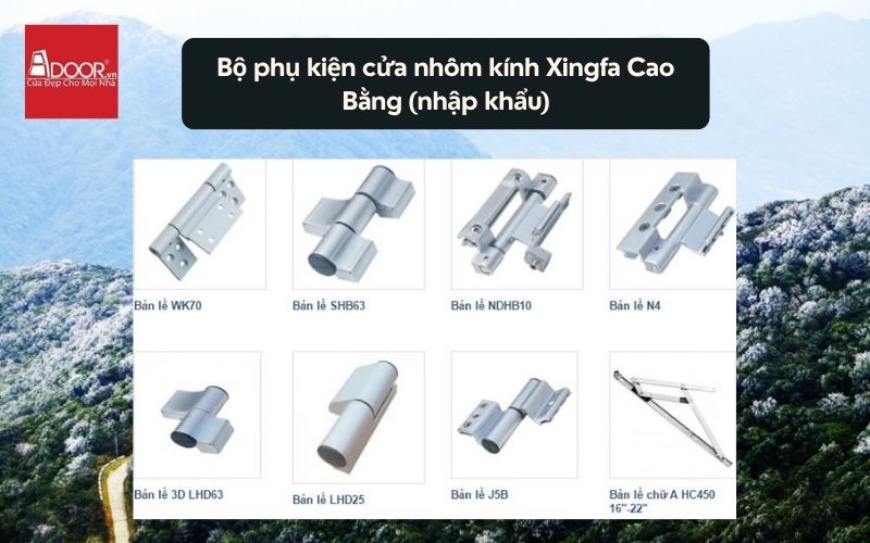 Bộ phụ kiện cửa nhôm kính Xingfa Cao Bằng (nhập khẩu) 01