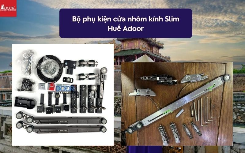 Bộ phụ kiện cửa nhôm kính Slim Huế Adoor 02