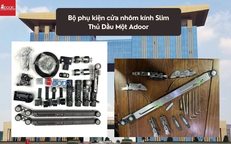 Bộ phụ kiện cửa nhôm kính Slim Thủ Dầu Một Adoor 02