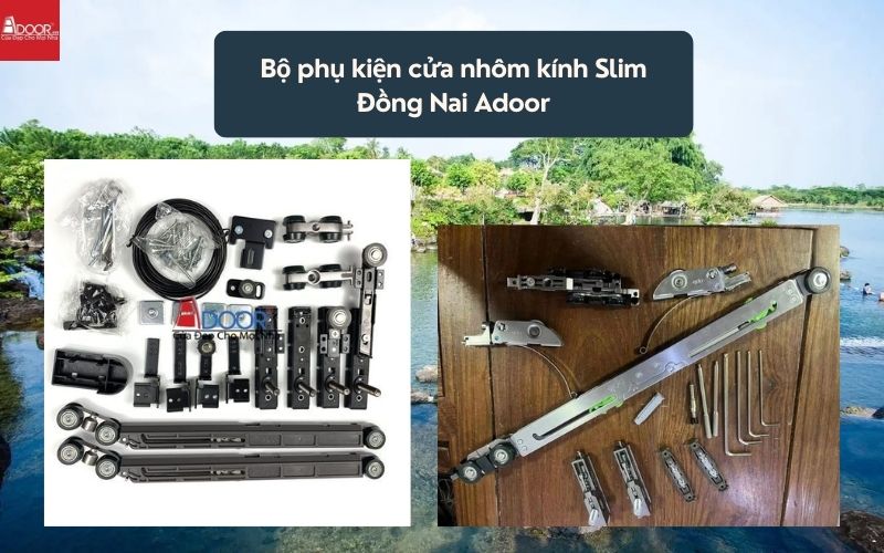 Bộ phụ kiện cửa nhôm kính Slim Đồng Nai Adoor 02 Bộ phụ kiện cửa nhôm kính Slim Đồng Nai Adoor 02