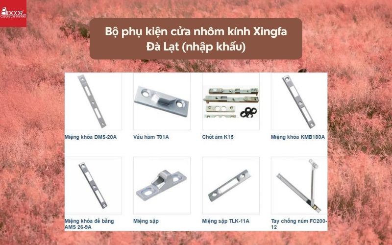 Bộ phụ kiện cửa nhôm kính Xingfa Đà Lạt (nhập khẩu) 02