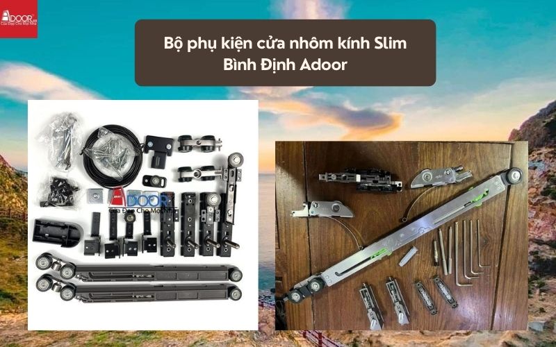 Bộ phụ kiện cửa nhôm kính Slim Bình Định Adoor 02