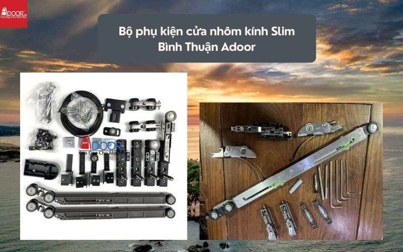 Bộ phụ kiện cửa nhôm kính Slim Bình Thuận Adoor 02