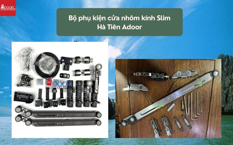 Bộ phụ kiện cửa nhôm kính Slim Hà Tiên Adoor 02