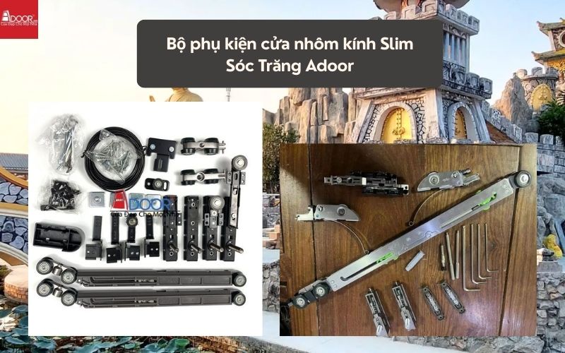 Bộ phụ kiện cửa nhôm kính Slim Sóc Trăng Adoor 02