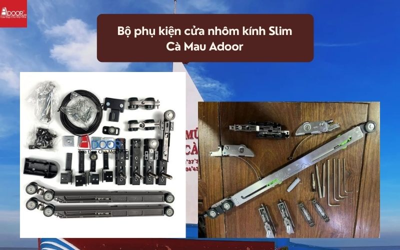 Bộ phụ kiện cửa nhôm kính Slim Cà Mau Adoor 02