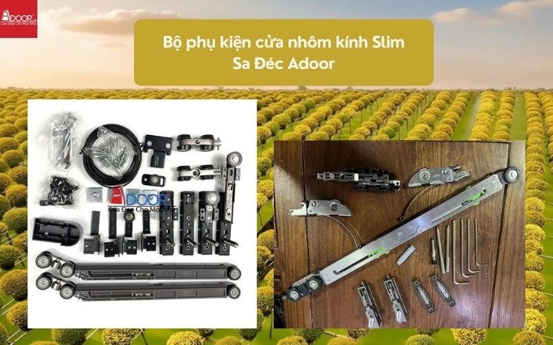 Bộ phụ kiện cửa nhôm kính Slim Sa Đéc Adoor 02