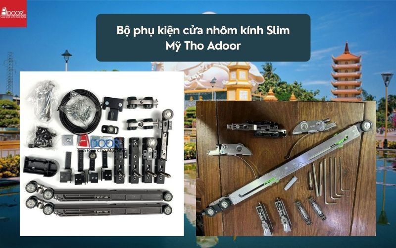 Bộ phụ kiện cửa nhôm kính Slim Mỹ Tho Adoor 02