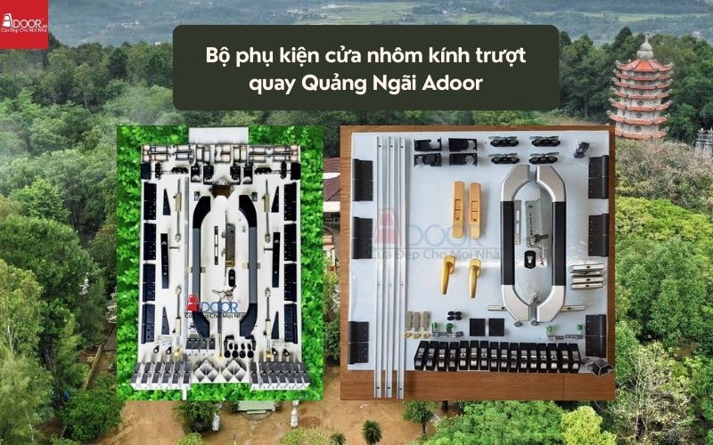 Bộ phụ kiện cửa nhôm kính trượt quay Quảng Ngãi Adoor 02