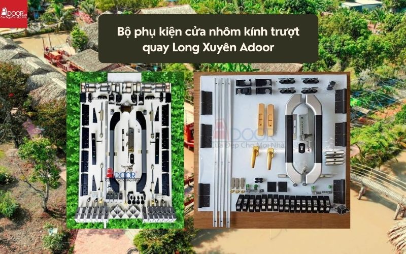 Bộ phụ kiện cửa nhôm kính trượt quay Long Xuyên Adoor 02