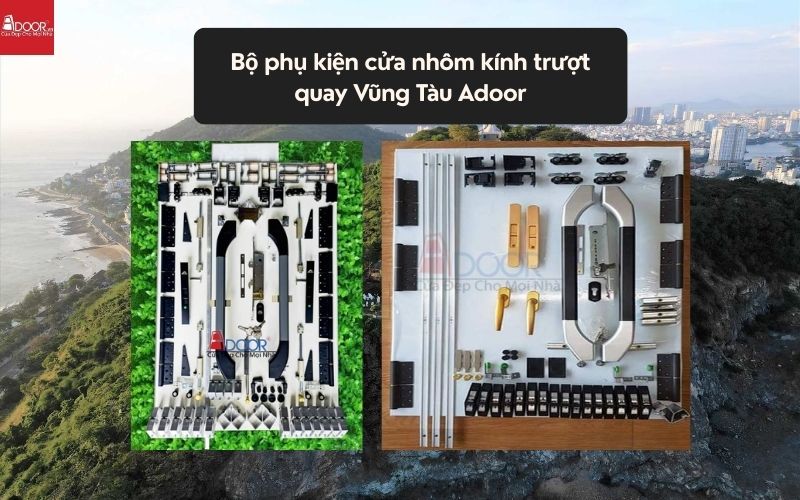 Bộ phụ kiện cửa nhôm kính trượt quay Vũng Tàu Adoor 02