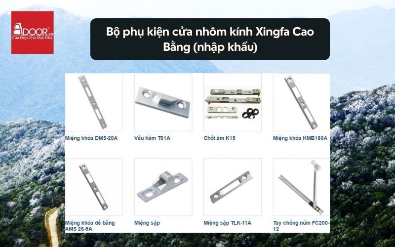 Bộ phụ kiện cửa nhôm kính Xingfa Cao Bằng (nhập khẩu) 02
