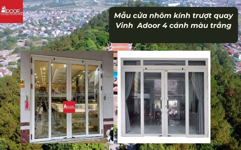 Mẫu cửa nhôm kính trượt quay Vinh Adoor 4 cánh màu trắng