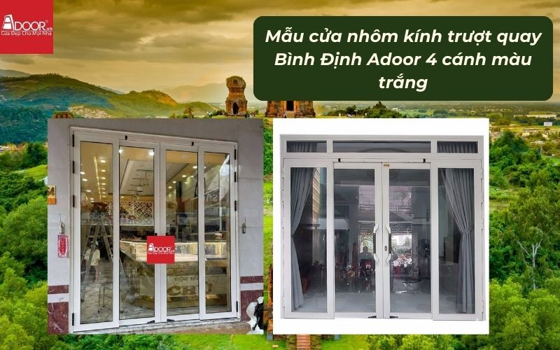 Mẫu cửa nhôm kính trượt quay Bình Định Adoor 4 cánh màu trắng 02