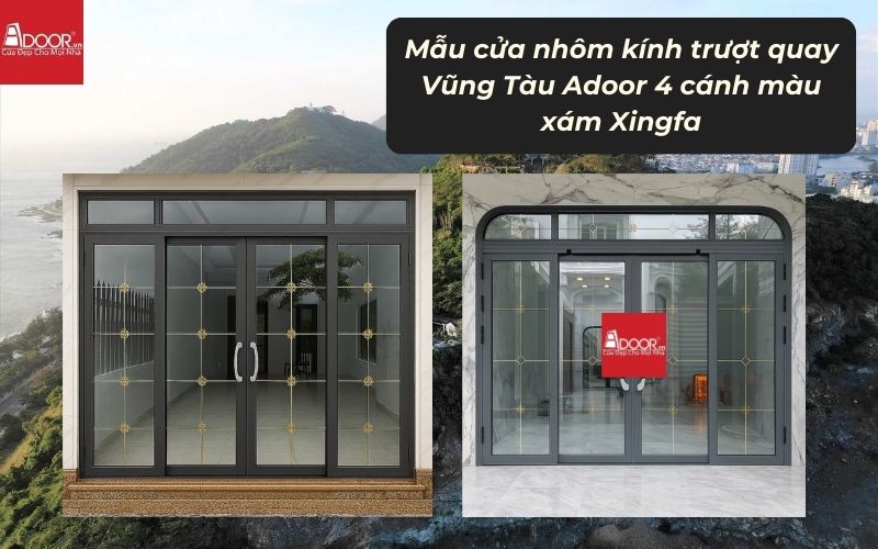 Mẫu cửa nhôm kính trượt quay Vũng Tàu Adoor 4 cánh màu xám Xingfa 01