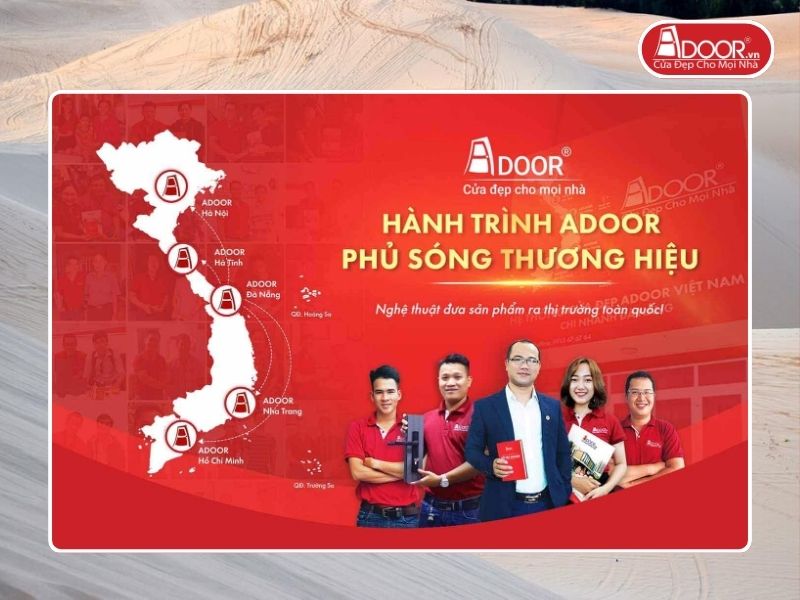 Chi nhánh Adoor phủ rộng toàn quốc phục vụ khách hàng tại Phan Thiết.