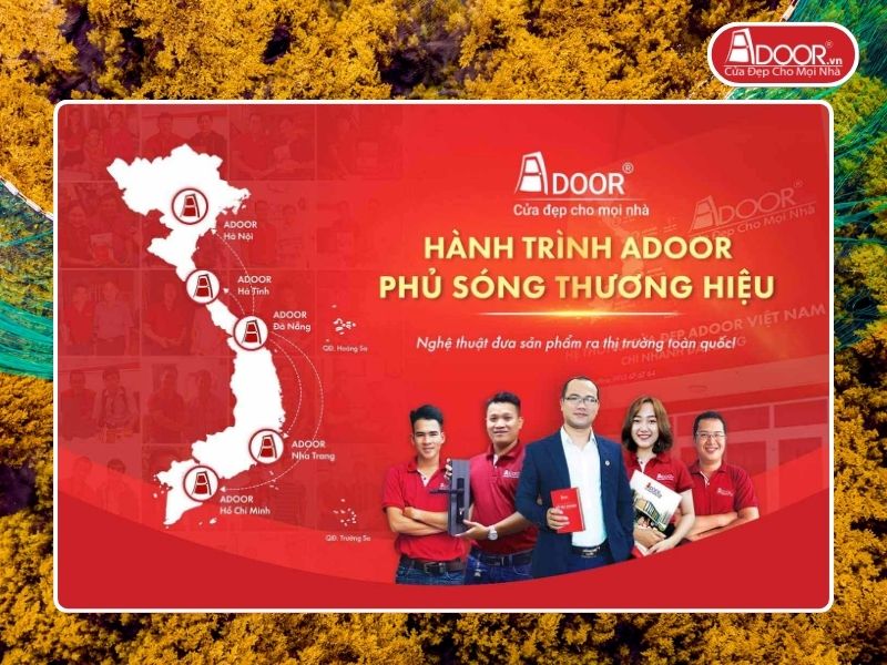 Chi nhánh Adoor phủ rộng toàn quốc phục vụ khách hàng tại Quy Nhơn