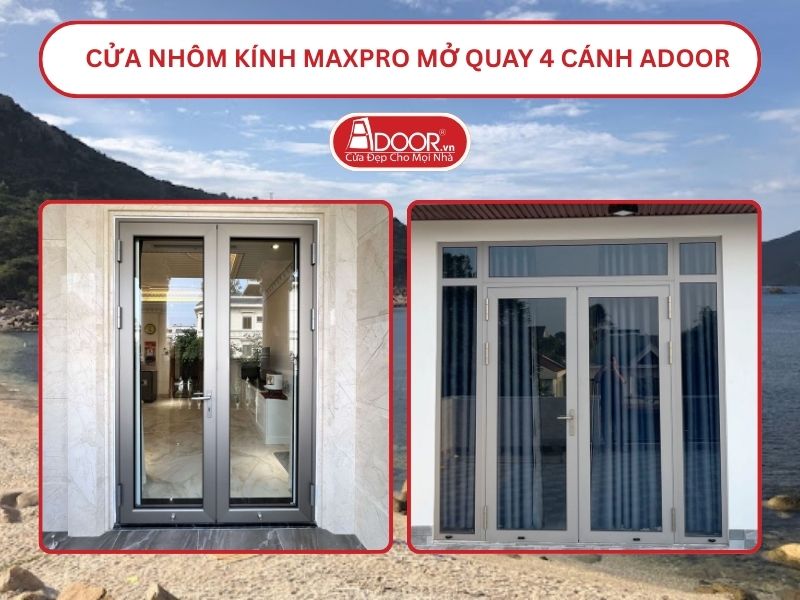 Cửa Nhôm Kính MaxPro Mở Quay 2 Cánh Adoor Tại Cam Ranh
