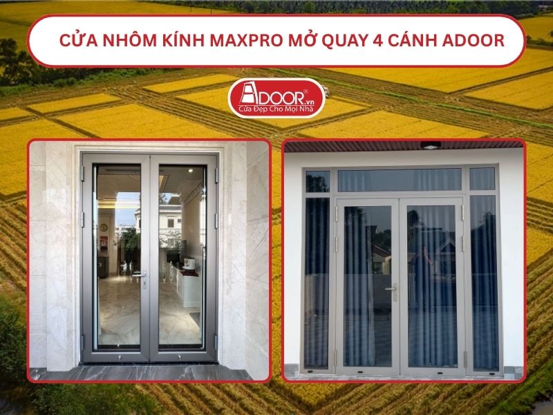 Cửa Nhôm Kính MaxPro Mở Quay 2 Cánh Adoor Tại Cao Lãnh