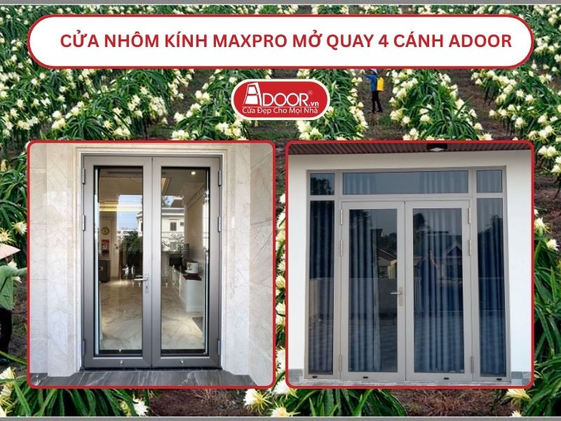 Cửa Nhôm Kính MaxPro Mở Quay 2 Cánh Adoor Tại Long An Cửa Nhôm Kính MaxPro Mở Quay 2 Cánh Adoor Tại Long An