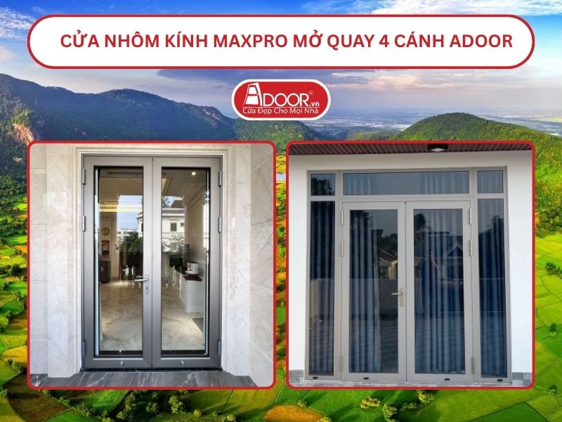 Cửa Nhôm Kính MaxPro Mở Quay 2 Cánh Adoor Tại Long Xuyên