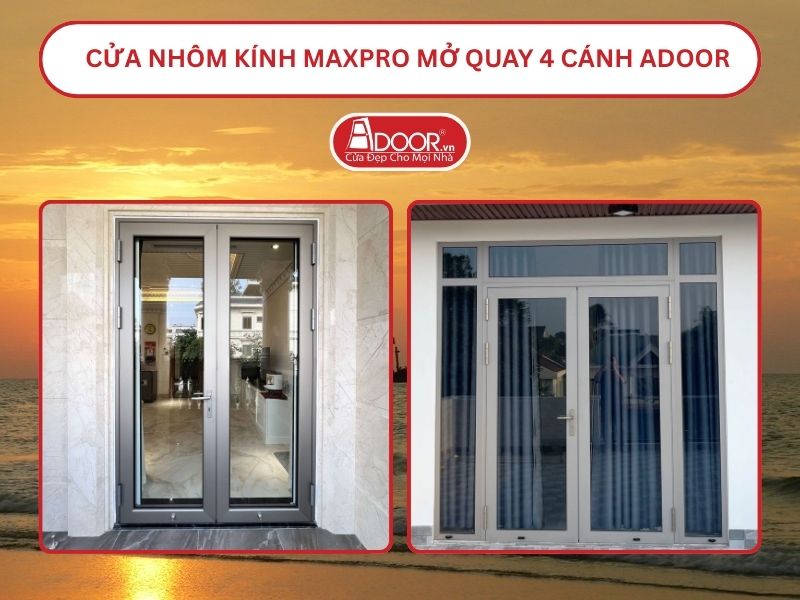 Cửa Nhôm Kính MaxPro Mở Quay 2 Cánh Adoor Tại Sầm Sơn