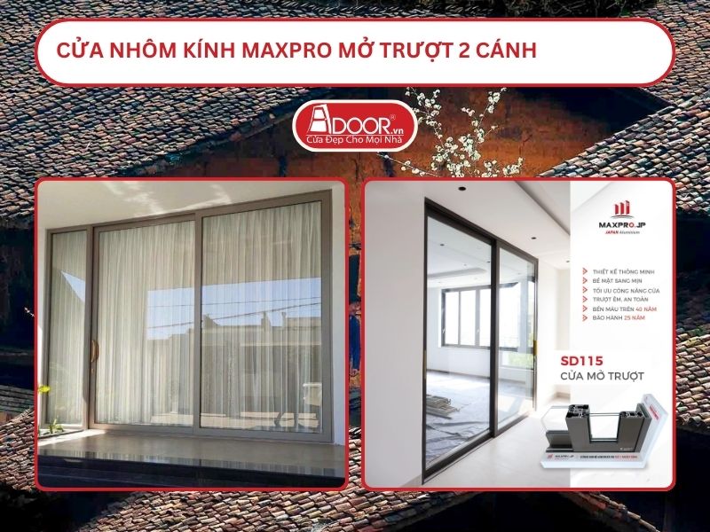 Cửa Nhôm Kính MaxPro Mở Trượt 2 Cánh Adoor Tại Bắc Giang
