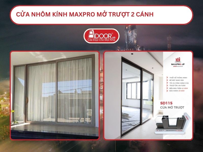 Cửa Nhôm Kính MaxPro Mở Trượt 2 Cánh Adoor Tại Tây Ninh