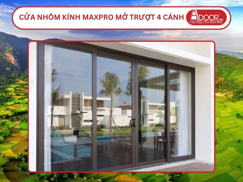 Cửa Nhôm Kính MaxPro Mở Trượt 4 Cánh Adoor Tại Long Xuyên