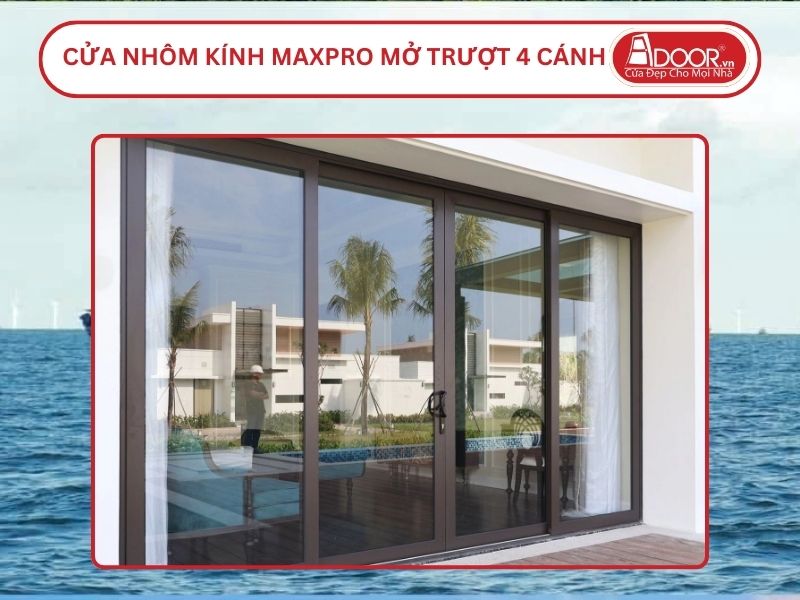 Cửa Nhôm Kính MaxPro Mở Trượt 4 Cánh Adoor Tại Móng Cái