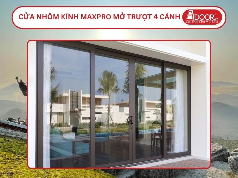 Cửa Nhôm Kính MaxPro Mở Trượt 4 Cánh Adoor Tại Quảng Ninh
