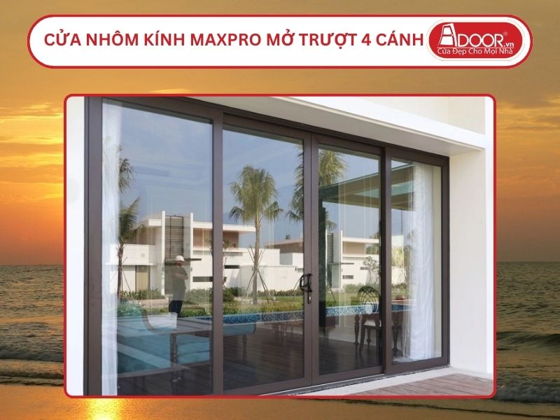Cửa Nhôm Kính MaxPro Mở Trượt 4 Cánh Adoor Tại Sầm Sơn