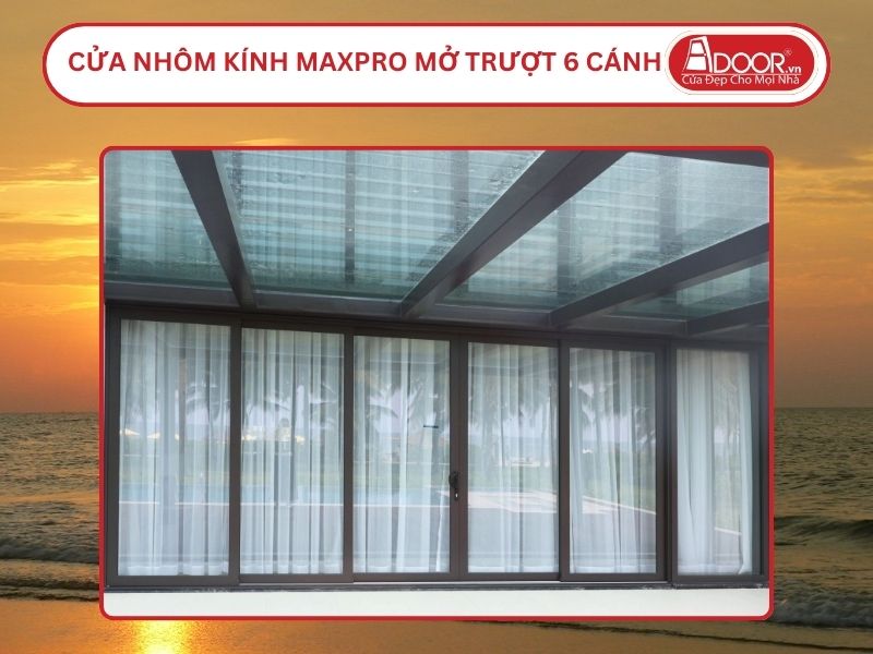 Cửa Nhôm Kính MaxPro Mở Trượt 6 Cánh Adoor Tại Sầm Sơn