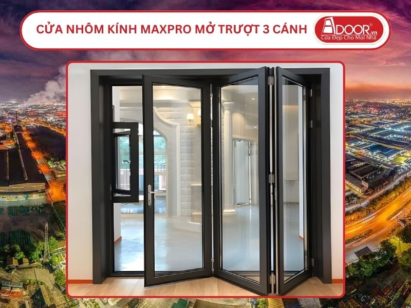 Cửa Nhôm Kính MaxPro Mở Xếp Trượt 3 Cánh Adoor Tại Bắc Ninh