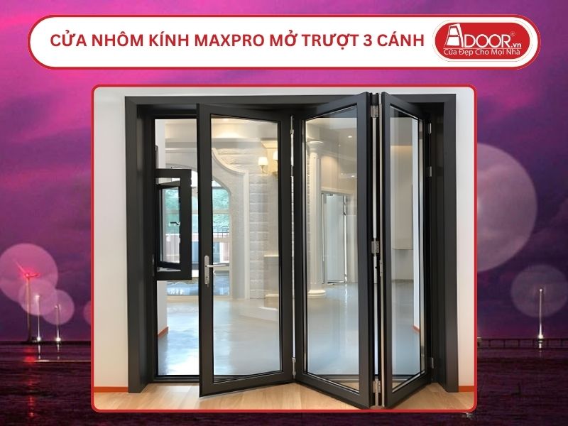 Cửa Nhôm Kính MaxPro Mở Xếp Trượt 3 Cánh Adoor Tại Bến Tre