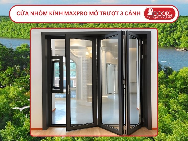 Cửa Nhôm Kính MaxPro Mở Xếp Trượt 3 Cánh Adoor Tại Cà Mau