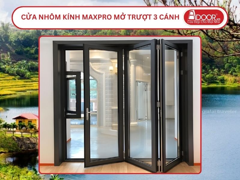 Cửa Nhôm Kính MaxPro Mở Xếp Trượt 3 Cánh Adoor Tại Gia Lai