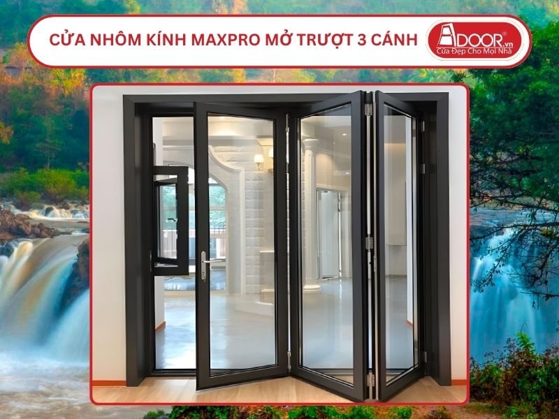 Cửa Nhôm Kính MaxPro Mở Xếp Trượt 3 Cánh Adoor Tại Gia Nghĩa