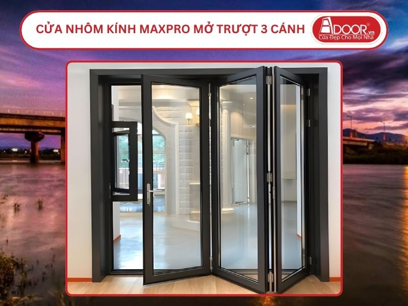 Cửa Nhôm Kính MaxPro Mở Xếp Trượt 3 Cánh Adoor Tại Kon Tum