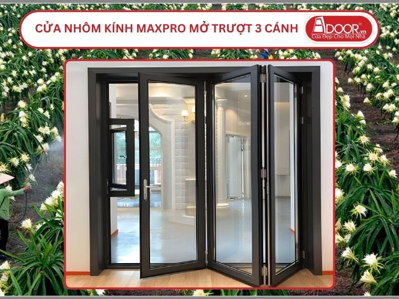 Cửa Nhôm Kính MaxPro Mở Xếp Trượt 3 Cánh Adoor Tại Long An Cửa Nhôm Kính MaxPro Mở Xếp Trượt 3 Cánh Adoor Tại Long An