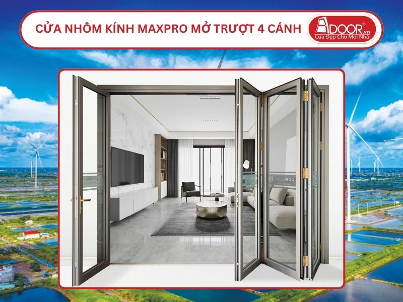 Cửa Nhôm Kính MaxPro Mở Xếp Trượt 4 Cánh Adoor Tại Bạc Liêu