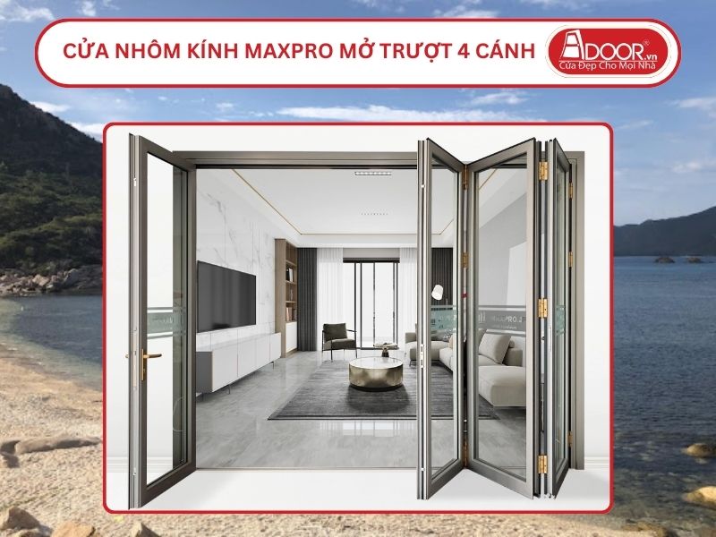 Cửa Nhôm Kính MaxPro Mở Xếp Trượt 4 Cánh Adoor Tại Cam Ranh