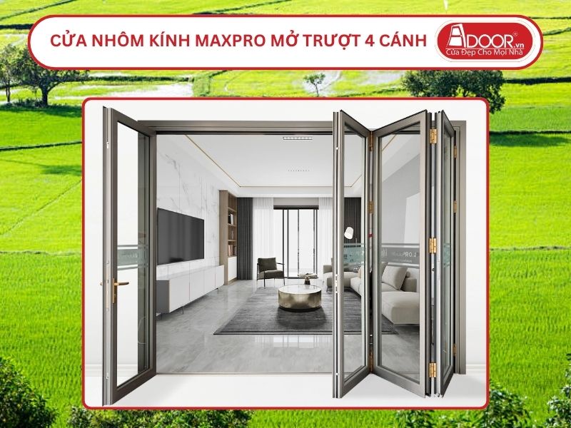 Cửa Nhôm Kính MaxPro Mở Xếp Trượt 4 Cánh Adoor Tại Châu Đốc