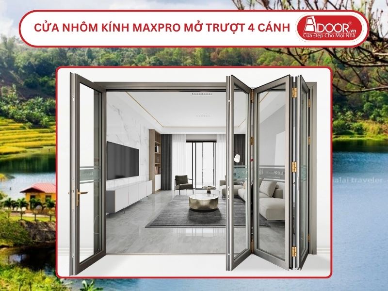 Cửa Nhôm Kính MaxPro Mở Xếp Trượt 4 Cánh Adoor Tại Gia Lai