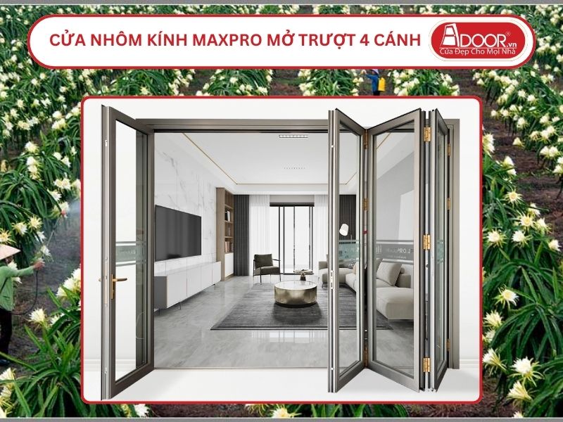 Cửa Nhôm Kính MaxPro Mở Xếp Trượt 4 Cánh Adoor Tại Long An Cửa Nhôm Kính MaxPro Mở Xếp Trượt 4 Cánh Adoor Tại Long An