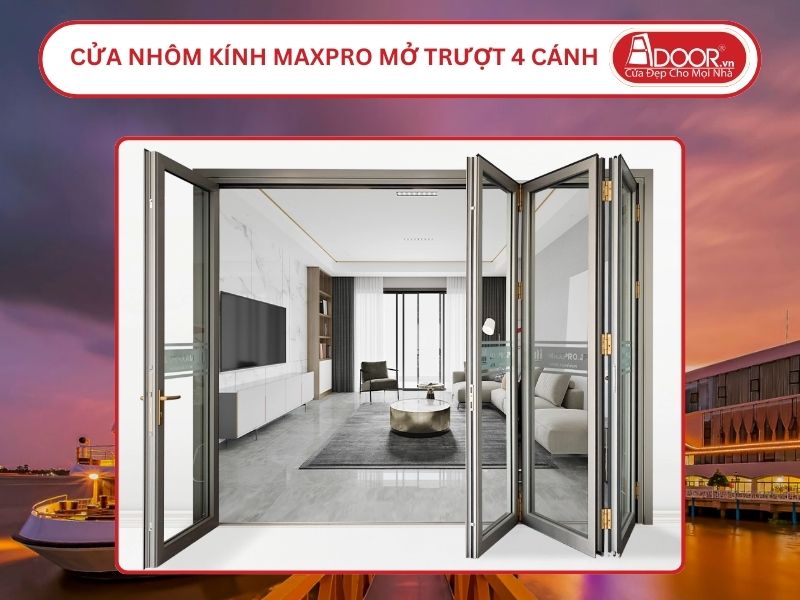 Cửa Nhôm Kính MaxPro Mở Xếp Trượt 4 Cánh Adoor Tại Mỹ Tho
