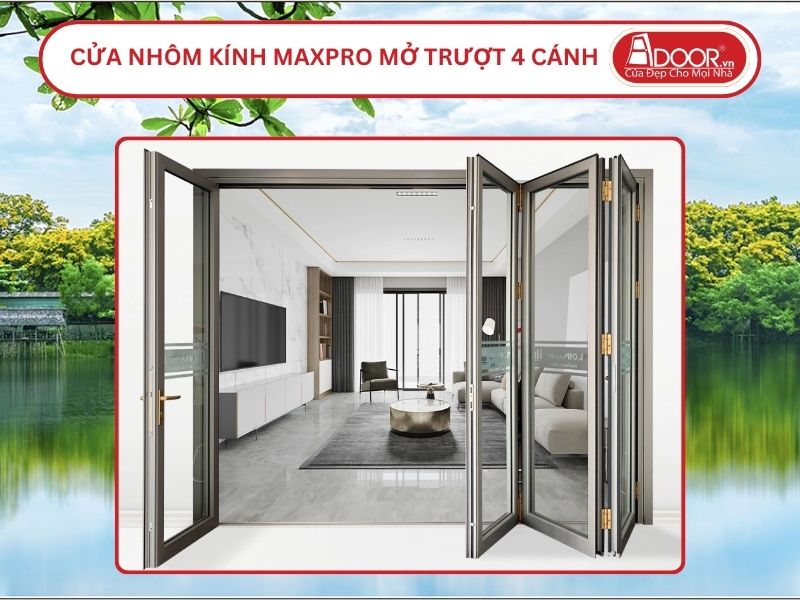 Cửa Nhôm Kính MaxPro Mở Xếp Trượt 4 Cánh Adoor Tại Tam Kỳ