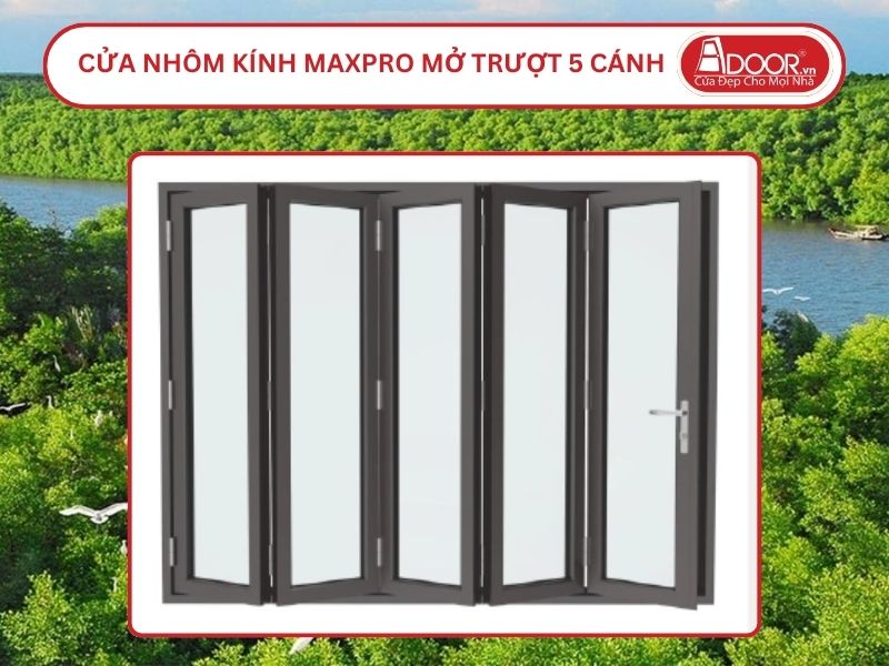 Cửa Nhôm Kính MaxPro Mở Xếp Trượt 5 Cánh Adoor Tại Cà Mau